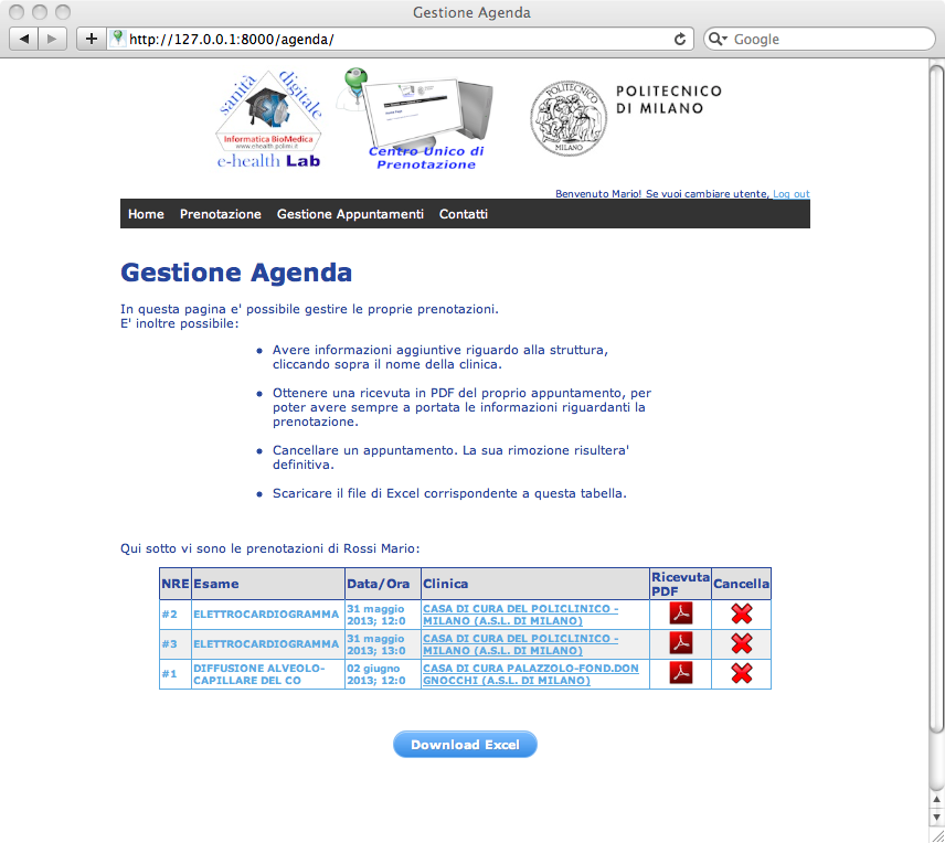 Figure 6) In the section “Gestione Agenda” (“Manage the scheduled appointments”) is possible to see and modify the agenda of the user, it&rsquo;s possible to see information of the hospital again, to get a PDF file resuming the information (like we can see in detail in figure 7) or to get a excel file resuming all the information (like we can see in figure 8).